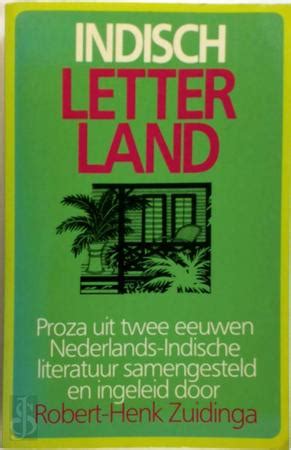 indisch letterland proza uit 2 eeuwen nederlandsindische literatuur Reader