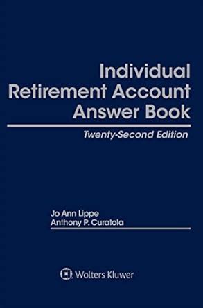 individual retirement account answer book nineteenth edition Doc