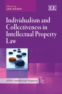 individualism and collectiveness in intellectual property law atrip intellectual property series Reader