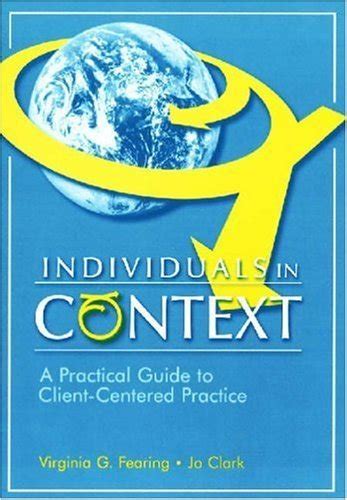 individuals in context a practical guide client centered practice Doc