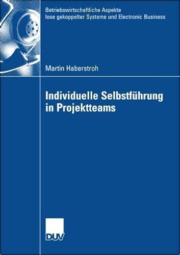 individuelle selbstf hrung in projektteams individuelle selbstf hrung in projektteams PDF