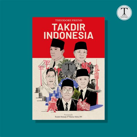 indonesian destinies theodore friend Reader