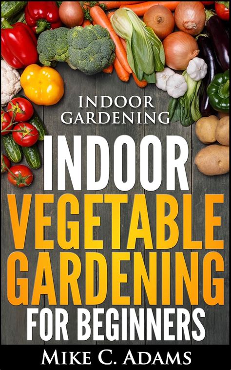 indoor gardening indoor vegetable gardening for beginners urban garden book Reader