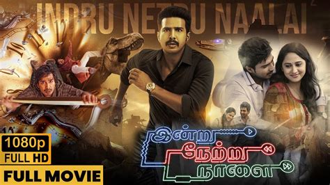 indru natru nalai hd full movie download com Epub