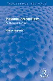 industrial archaeology an historical survey PDF