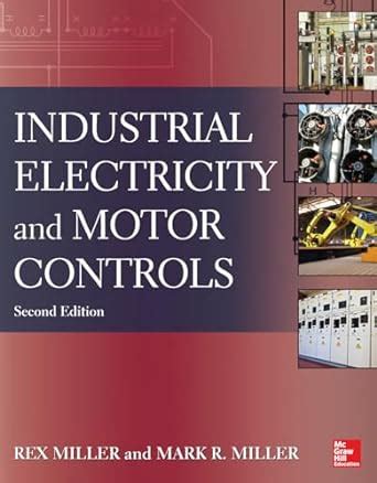 industrial electricity and motor controls second edition Doc