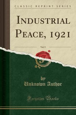 industrial peace vol classic reprint Reader