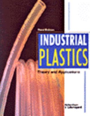 industrial plastics theory and applications Ebook Doc