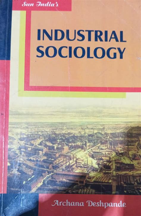 industrial sociology by archana deshpande pdf bok Epub