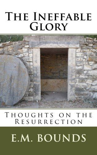 ineffable glory thoughts resurrection Epub