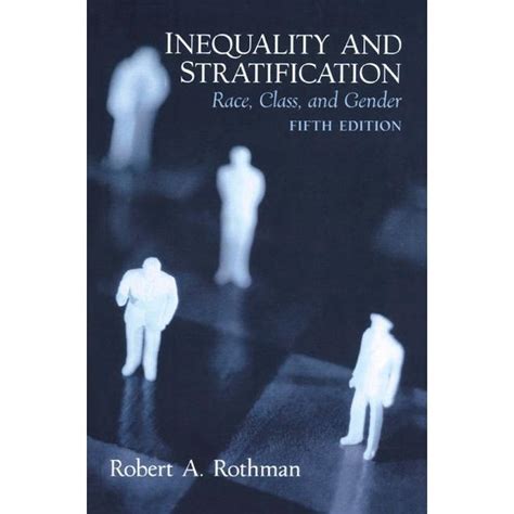 inequality and stratification race class and gender Doc