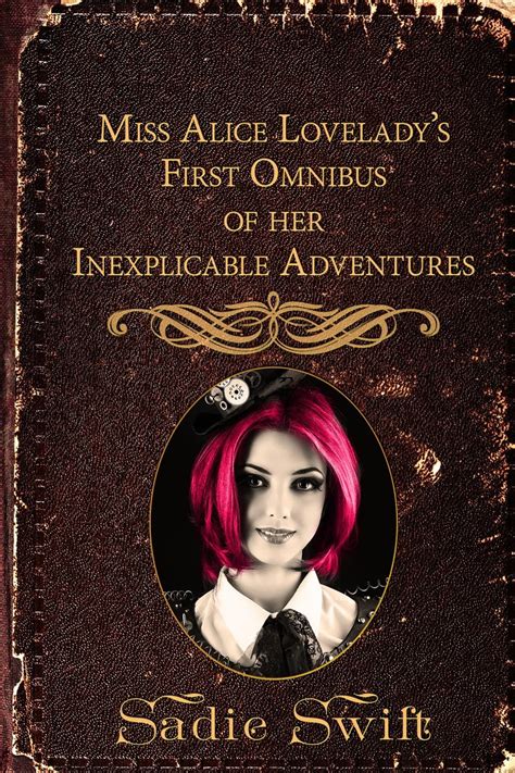 inexplicable adventures miss alice lovelady Kindle Editon