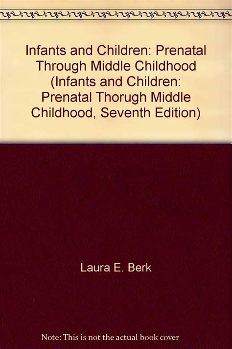 infants and children prenatal through middle childhood 7th edition Epub