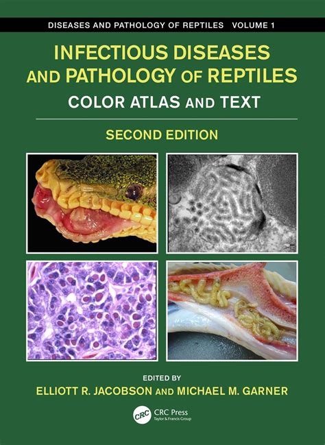 infectious diseases and pathology of reptiles color atlas and text Reader