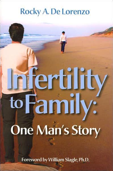 infertility to family one mans story PDF