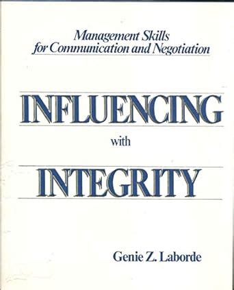 influencing with integrity management skills for communication and negotiation Kindle Editon