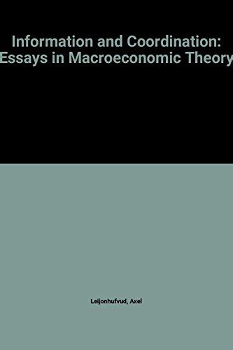 information and coordination essays on macroeconomic theory Epub