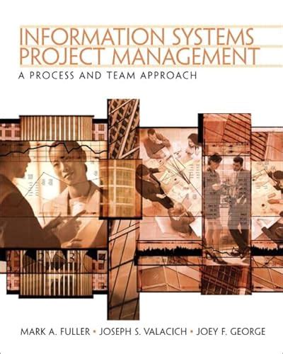 information systems project management a process and team approach PDF