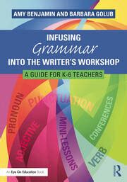 infusing grammar into the writers workshop a guide for k 6 teachers Epub