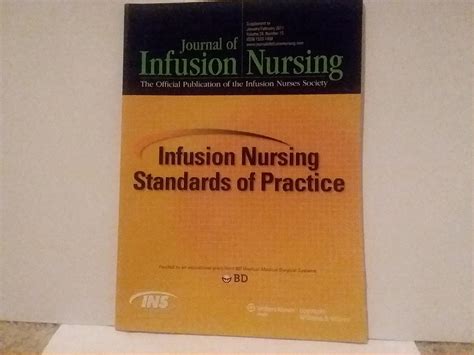 infusion nursing standards of practice journal of infusion nursing supplement to jan or feb 2011 vol34 no 1s PDF