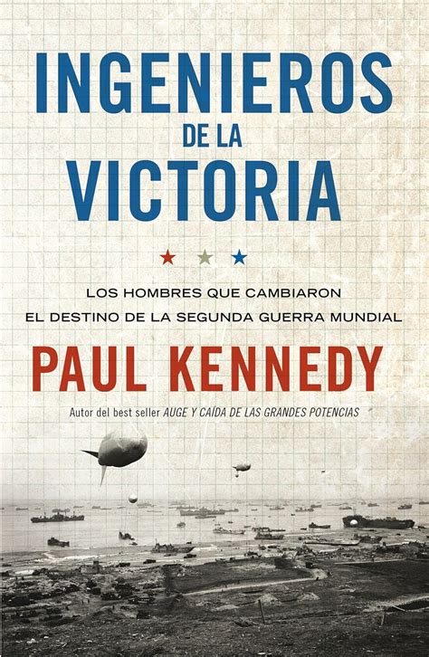 ingenieros de la victoria los hombres que cambiaron el destino de la segunda guerra mundial Doc