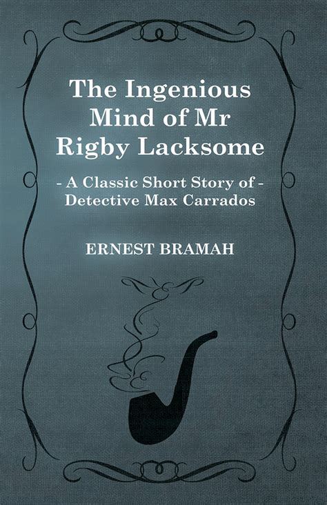 ingenious lacksome classic detective carrados Kindle Editon