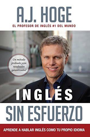 ingles sin esfuerzo aprende a hablar ingles como nativo del idioma PDF