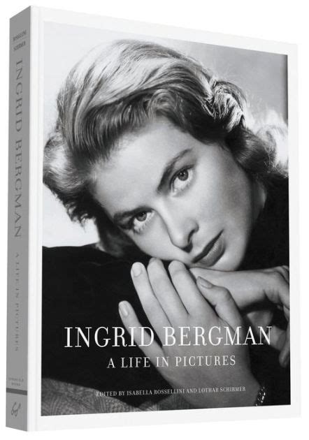 ingrid bergman a life in pictures Doc