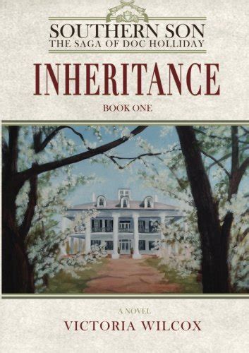 inheritance southern son the saga of doc holliday book 1 Kindle Editon