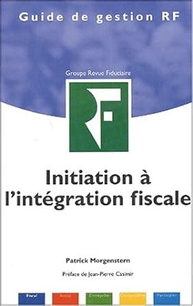 initiation lint gration fiscale patrick morgenstern PDF