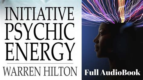 initiative psychic energy warren hilton Doc