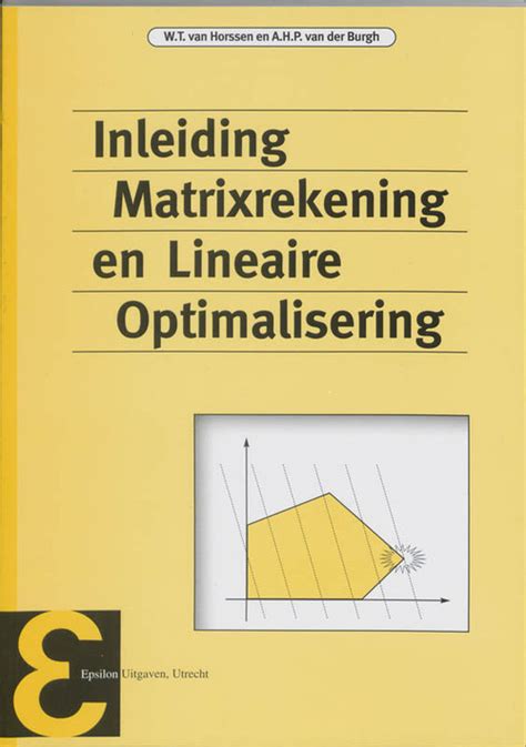 inleiding matrixrekening en lineaire optimalisering PDF