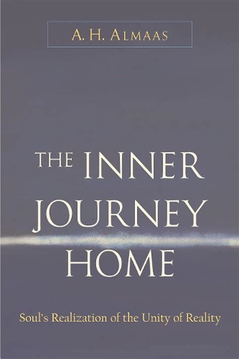 inner journey home the souls realization of the unity of reality Doc