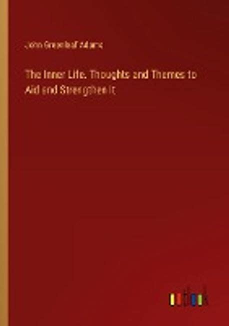 inner life thoughts themes strengthen Kindle Editon