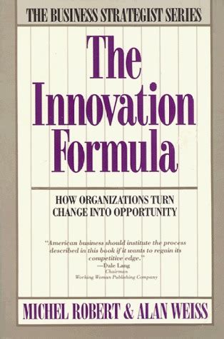 innovation formula how organizations turn change into opportunity PDF