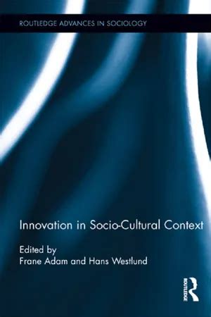 innovation in socio cultural context innovation in socio cultural context Doc