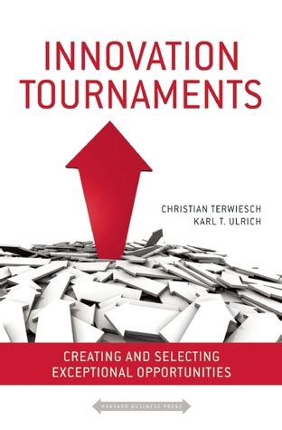 innovation tournaments creating and selecting exceptional opportunities Reader