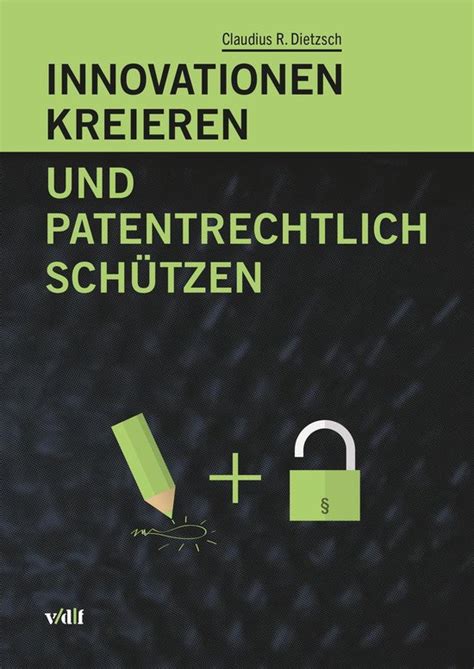 innovationen kreieren patentrechtlich sch tzen claudius Epub