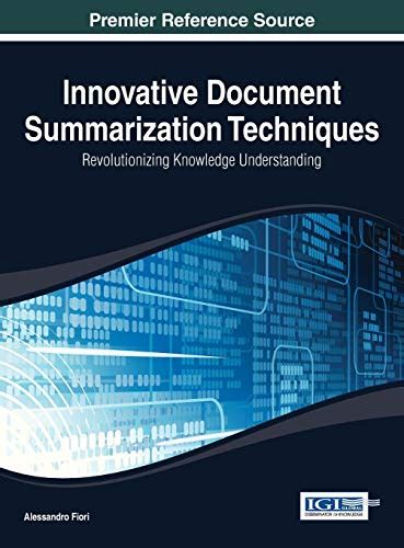 innovative document summarization techniques revolutionizing knowledge understanding innovative document summarization techniques revolutionizing knowledge understanding Doc