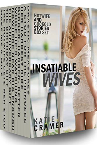 insatiable wives hotwife and cuckold erotica stories box set Epub