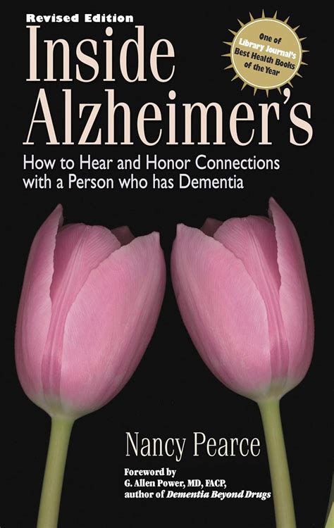 inside alzheimers how to hear and honor connections with a person who has dementia Epub