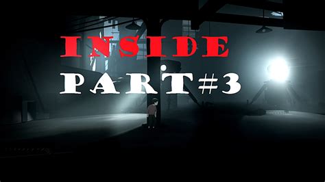 Inside Game Walkthrough Factory