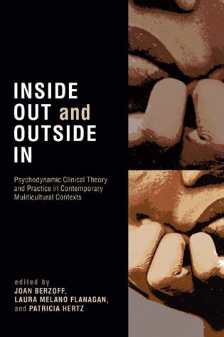 inside out and outside in psychodynamic clinical theory practice and psychopathology in multicultural contexts Doc