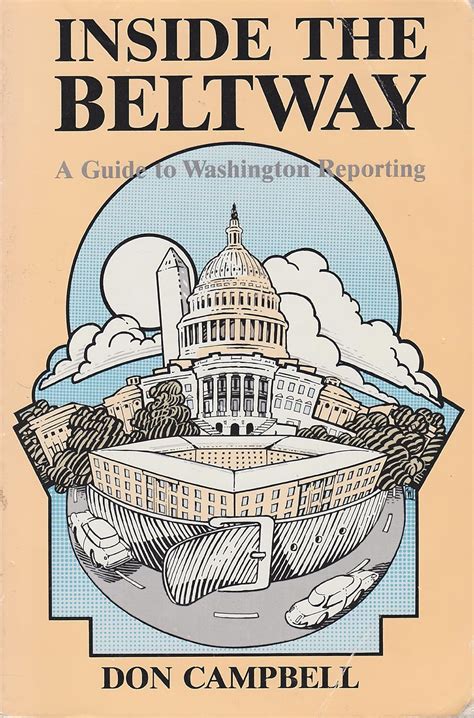 inside the beltway a guide to washington reporting Reader