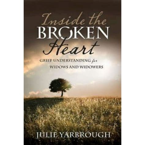 inside the broken heart grief understanding for widows and widowers Reader