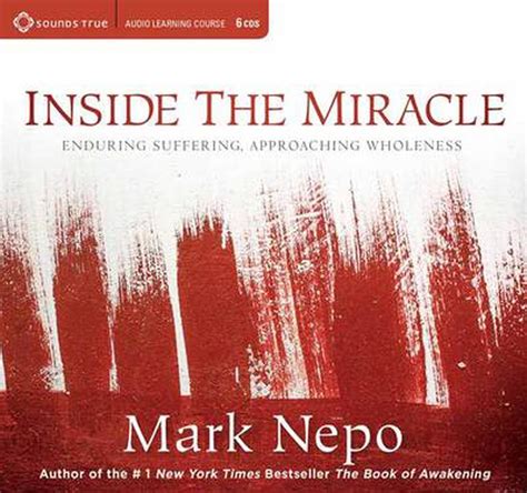 inside the miracle enduring suffering approaching wholeness Reader
