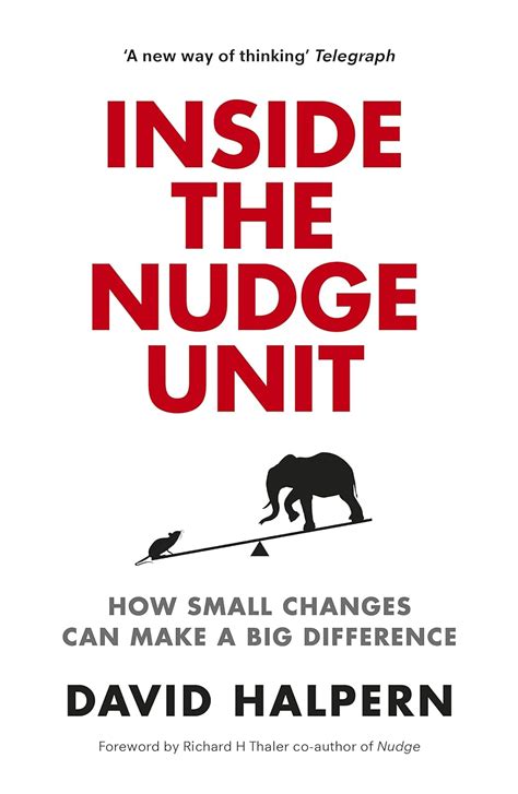 inside the nudge unit how small changes can make a big difference Epub