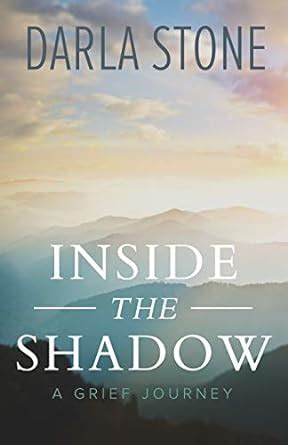inside the shadow a grief journey Doc