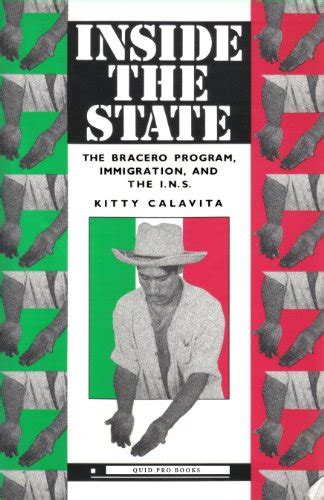 inside the state the bracero program immigration and the i n s classics of law and society Kindle Editon