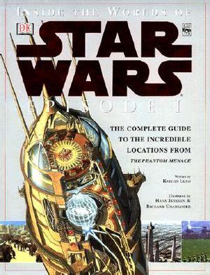 inside the worlds of star wars episode i the phantom menace the complete guide to the incredible locations PDF